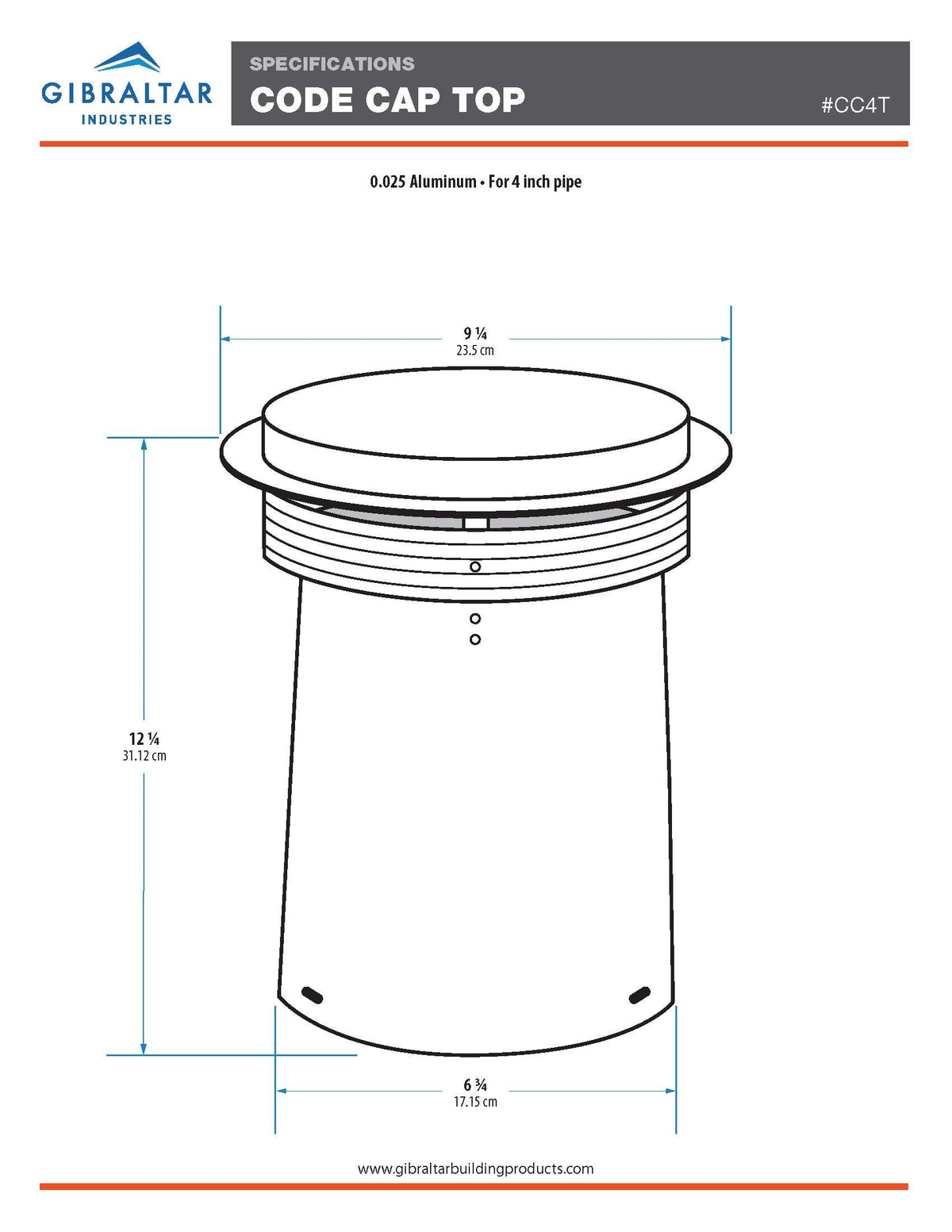 Gibraltar Building Products Code Cap Top, 1/2-in to 4-in Pipe, 6-in Base, Aluminum