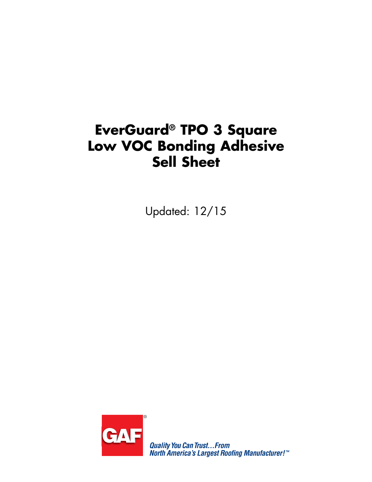 GAF EverGuard TPO Low-VOC Bonding Adhesive 3 Square