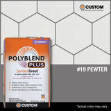 Custom Building Products Polyblend Plus #19 Pewter 25 lb. Sanded Grout